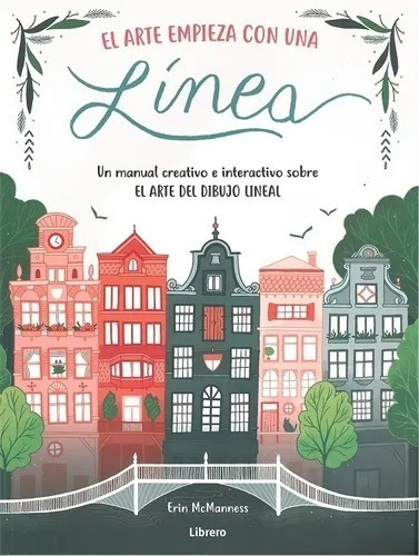  Libro El Arte Empieza Con Una Linea, Erin Mcmanness