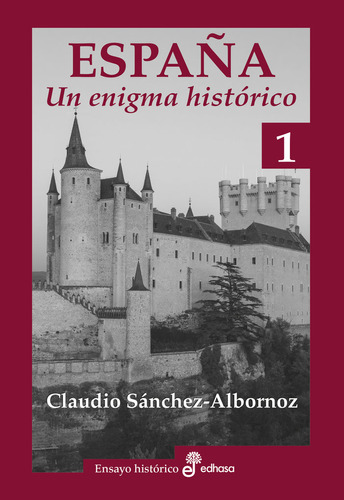 España Un Enigma Historico - Sanchez-albornoz, Claudio