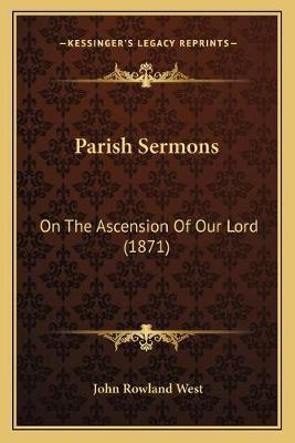 Libro Parish Sermons : On The Ascension Of Our Lord (1871...