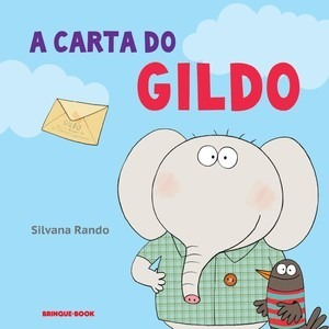 A Carta Do Gildo  - Brinque-book