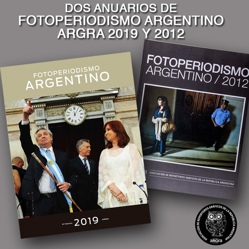 Argra 2019-2012 Anuarios De Fotoperiodismo Argentino Argra