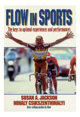 Libro: El Flujo En El Deporte: Las Claves Para Disfrutar De