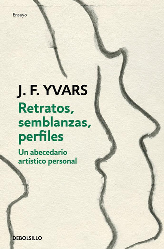 Libro: Retratos, Semblanzas, Perfiles. Yvars, José Francisco