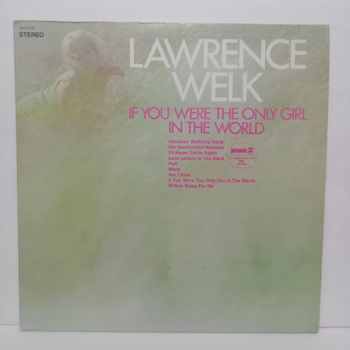 Lawrence Welk- If You Were The Only Girl In The World- Lp