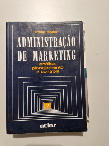 Livro, Administração De Marketing, Análise Planejamento E Controle, Vol.2, Philip Kotler