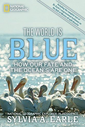 Book : The World Is Blue: How Our Fate And The Ocean's  ...