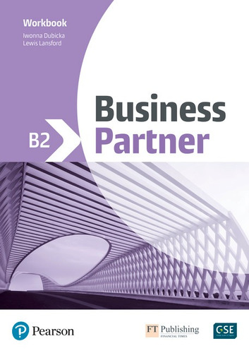 Business Partner B2: Workbook, de Lansford, Lewis. Editora Pearson Education do Brasil S.A., capa mole em inglês, 2018