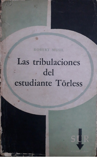 5450 Las Tribulaciones Del Estudiante Torless- Musil, Robert