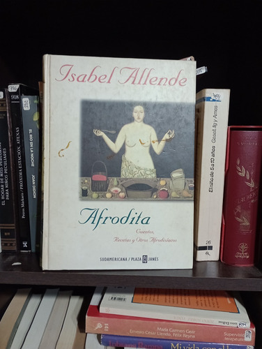 Afrodita - Isabel Allende - Plaza Y Janes
