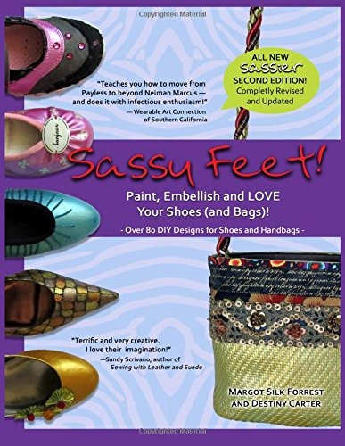 Sassy Feet Paint, Embellish And Love Your Shoes (and Bags)!