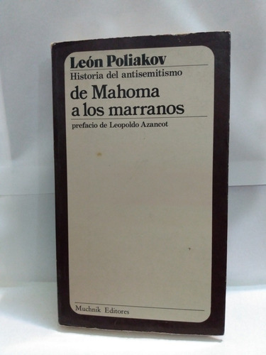 De Mahoma A Los Marranos-leon Poliakov(fm