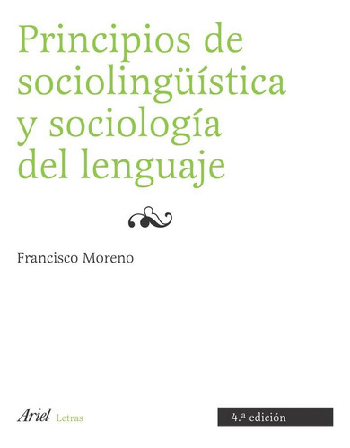 Libro: Principios De Sociolingüística Y Sociología Del Lengu