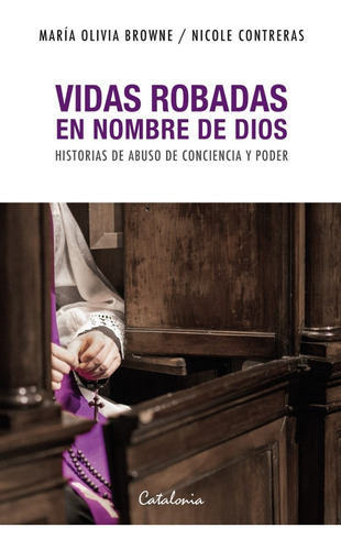 Libro Vidas Robadas En Nombre De Dios Catalonia