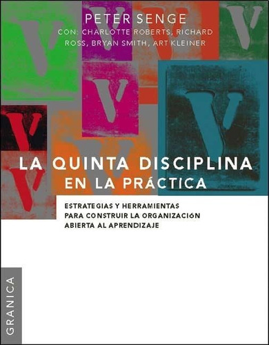 La Quinta Disciplina En La Practica - Peter M. Senge