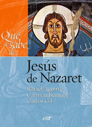 Qué Se Sabe De... Jesús De Nazaret, De Carlos Gil Arbiol Y Otros. Editorial Verbo Divino, Tapa Blanda En Español, 2009