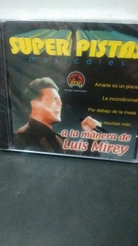 Luis Mirey. A La Manera De. Super Pistas. Cd.
