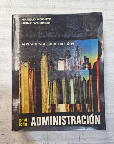 Administracion - Koontz / Weihrich - Mc Graw Hill - Usado  