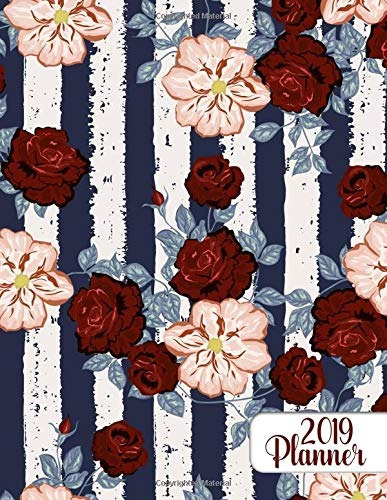 2019 Planner Floral Pattern With Roses 2019 Planner Organize