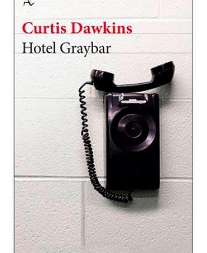 Libro Hotel Graybar Con Envio Gratuito