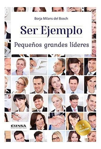 Ser Ejemplo Pequeños Grandes Lideres -sin Coleccion-