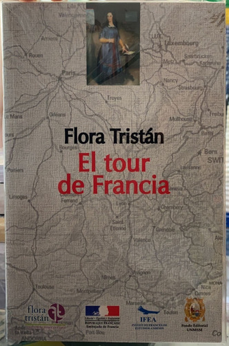  El Tour De Francia - Flora Tristán