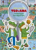 Comprar Teo Y Ana Investigan Los Deportes, De Alexiev Gandman. Edit