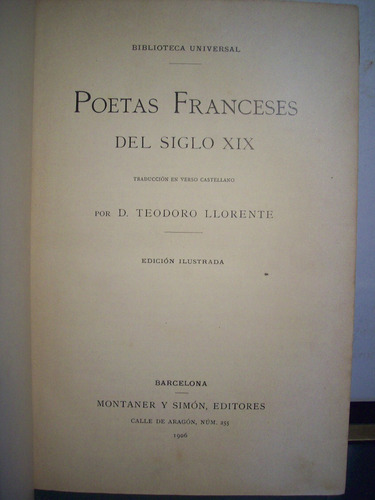 Adp Poetas Franceses Del Siglo Xix / Teodoro Llorente 1906