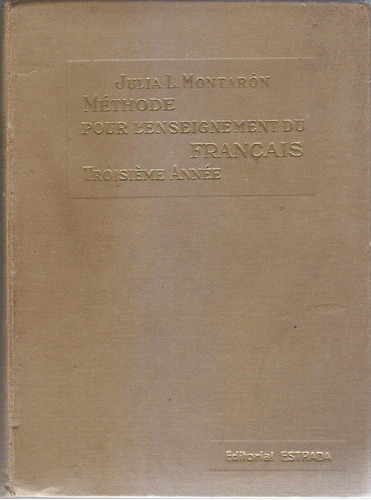 Francés Méthode Pour L' Enseignement Du Francais 1940
