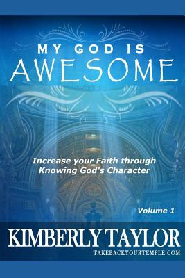 Libro My God Is Awesome: Increase Your Faith Through Know...