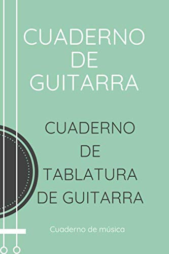 Cuaderno De Guitarra: 7 Tablaturas Y 6 Diagramas De Acordes