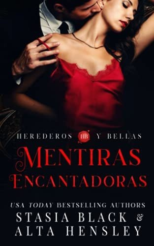 Mentiras Encantadoras Un Romance Oscuro De Una Sociedad Sec, de Hensley, A. Editorial Alta Hensley, tapa blanda en español, 2021