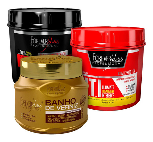 Forever Liss Banho Verniz 250g + Anabolizante + Uti 240g