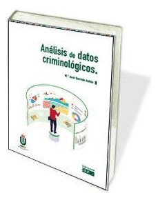 Análisis De Datos Criminólogicos