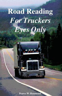 Libro Road Reading: For Truckers Eyes Only - Fifthwheel, ...