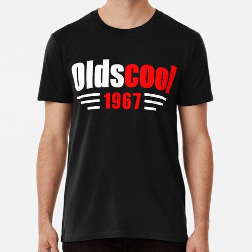 Remera 1967 Oldscool Cumpleaños Retro Vintage Algodon Premiu