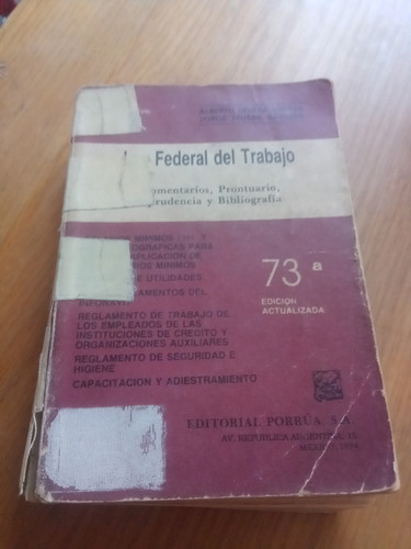 Ley Federal Del Trabajo - Alberto Trueba / Jorge Trueba B.