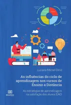 Comprar As Influências Do Ciclo De Aprendizagem Nos Cursos De Ens...