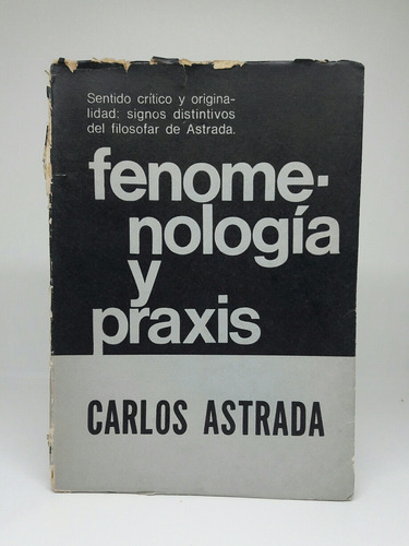 Fenomenologia Y Praxis  Carlos Astrada  L5