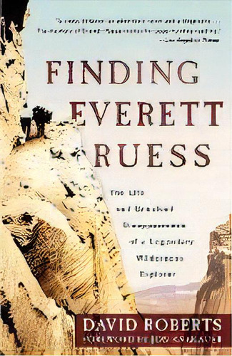 Finding Everett Ruess, De David Roberts. Editorial Random House Usa Inc, Tapa Blanda En Inglés