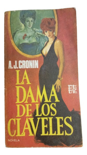 La Dama De Los Claveles - A. J. Cronin