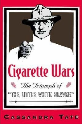 Libro Cigarette Wars : The Triumph Of The `little White S...