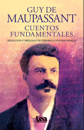 Cuentos Fundamentales (rustica). - Guy De Maupassant