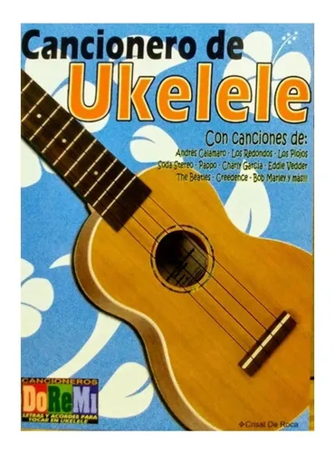 Cancionero Para Ukelele Acordes Y Canciones