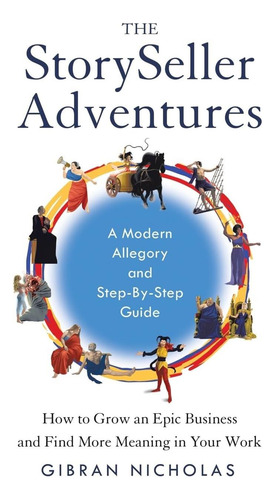 Libro: The Storyseller Adventures: Cómo Hacer Crecer Una Epo