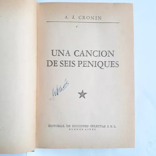 Una Cancion De Seis Peniques  A. J. Cronin