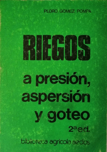 Riegos Pedro Gomez Pompa 