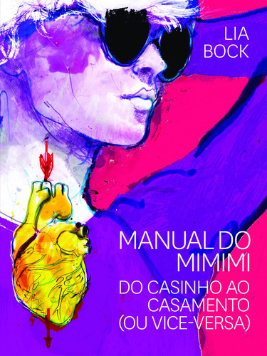 Manual do mimimi, de Bock, Lia. Editorial Paralela, capa mole em português, 2013
