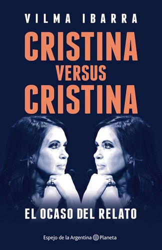 Cristina Versus Cristina.. - Vilma Ibarra