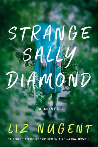 Strange Sally Diamond, De Nugent, Liz. Editorial Gallery Scout Pr, Tapa Dura En Inglés