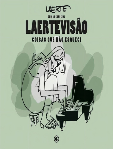 Laertevisao - Coisas Que Nao Esqueci - Edicao Especial, de Coutinho, Laerte. Editorial Conrad Livros, tapa mole, edición 1 en português, 2023